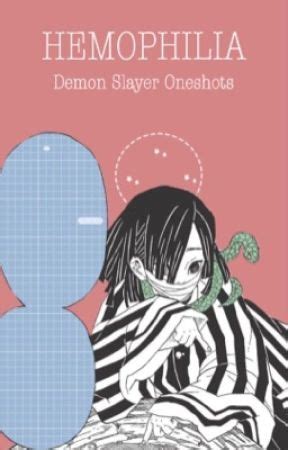 𝙷𝙴𝙼𝙾𝙿𝙷𝙸𝙻𝙸𝙰 [Demon Slayer Oneshots & Scenarios] .